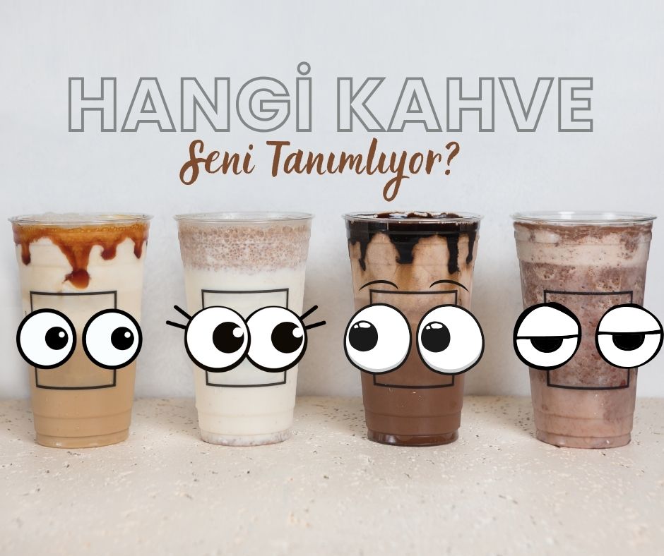 Hangi Kahve Sizi Tanımlar?